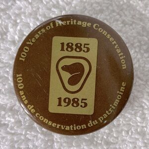 5/$35 Vintage Brown Beaver 100 Years Of Heritage Conservation Pin Back Button